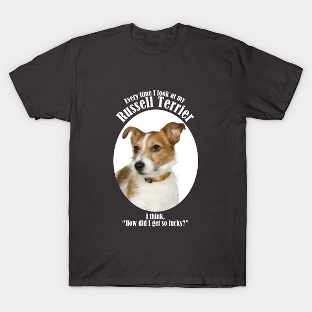 Lucky Russell Terrier T-Shirt by You Had Me At Woof
